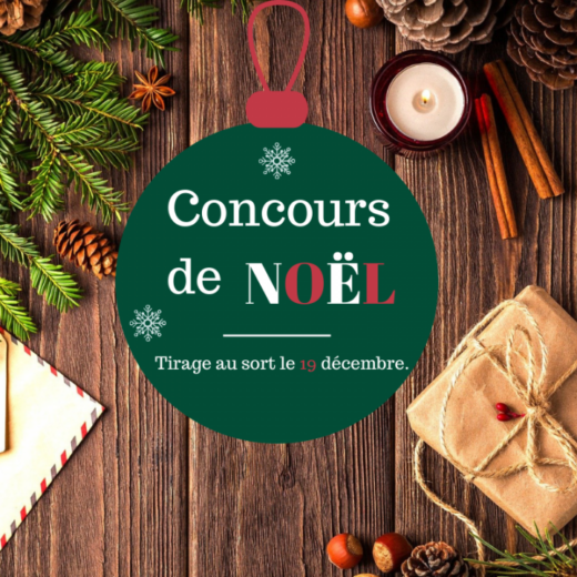 CONCOURS&#x20;DE&#x20;NO&#x00CB;L&#x20;&amp;&#x23;8211&#x3B;&#x20;Du&#x20;10&#x20;au&#x20;19&#x20;D&#x00E9;cembre&#x20;2019